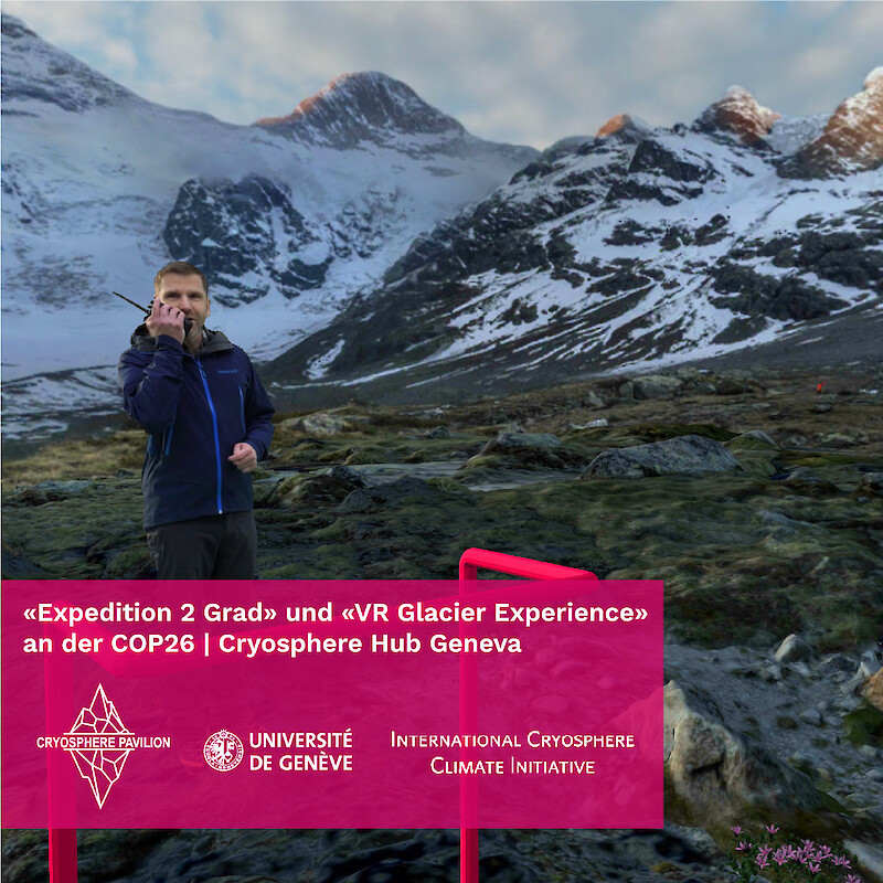 «Expedition 2 Grad» und «VR Glacier Experience» an der COP26